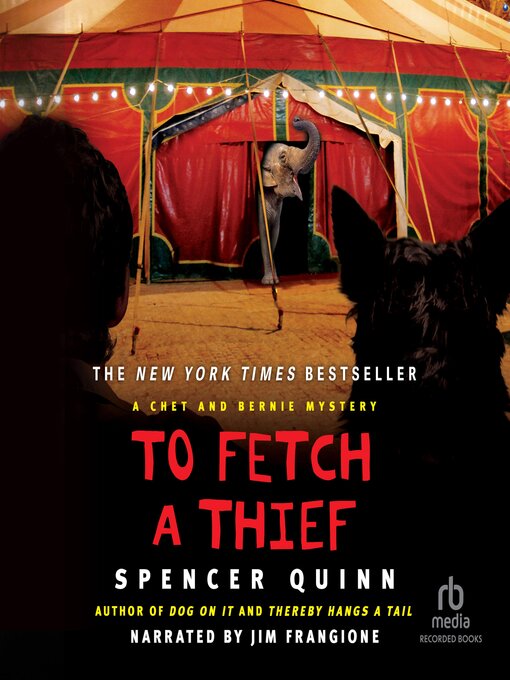 Title details for To Fetch a Thief by Spencer Quinn - Wait list